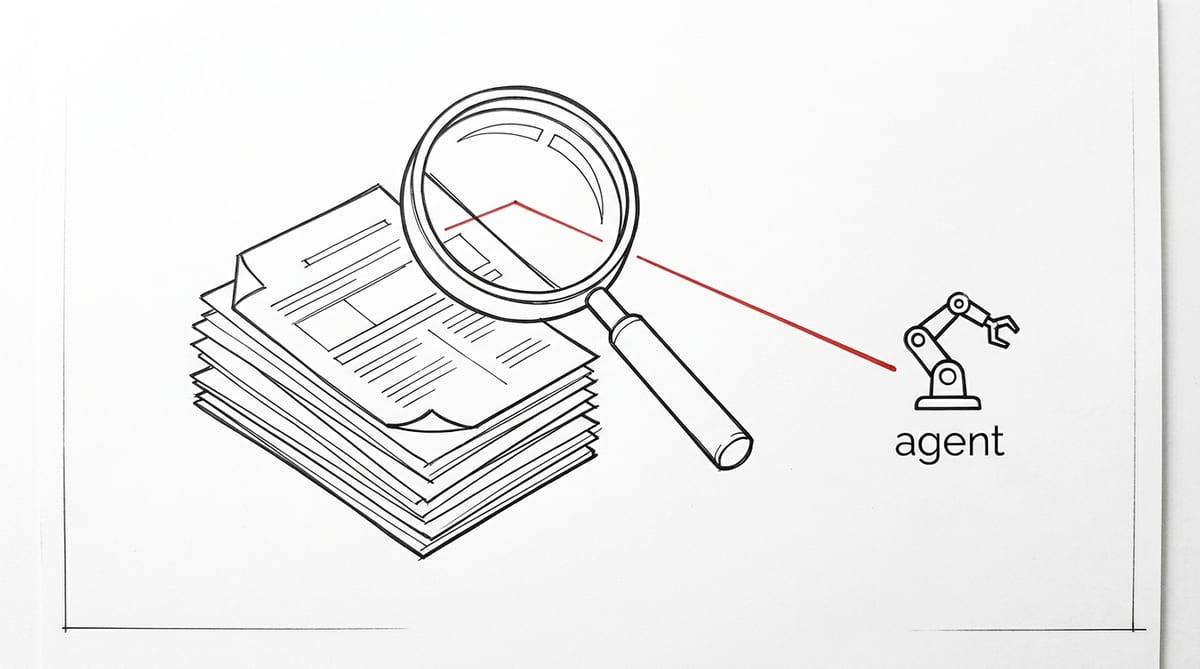 A hand-drawn line sketch of a magnifying glass hovering over a stack of documents with a red line pointing away toward a small robot arm labeled agent